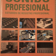 SONIDO PROFESIONAL. Estudios de registro profesional