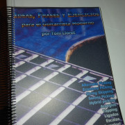 Ideas, frases y ejercicios para el guitarrista moderno de Toni Lloret · Valencia · 10 €