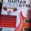 Libro The Guitar Finger-Gym: Build Stamina, Coordination, Dexterity and Speed on the Guitar