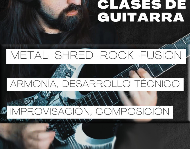 Clases de Guitarra METAL - ROCK - SHRED - FUSION