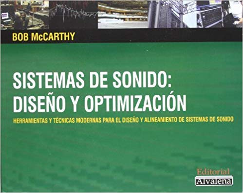 Libro "Sistemas de Sonido: Diseño y Optimización" de Bob McCarthy