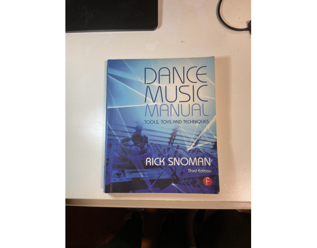 Dance Music Manual    Rick Snowman   3º Edición , Inglés , blanco y negro