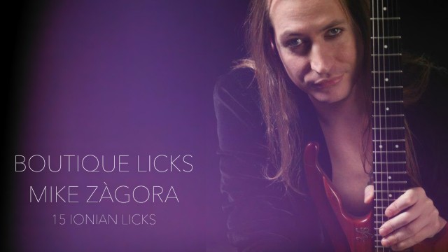 Boutique Licks - Mike Zagora 15 Ionian Licks
