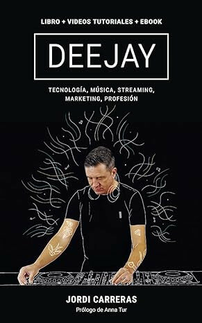 DEEJAY: Libro + Vídeos tutoriales + Ebook