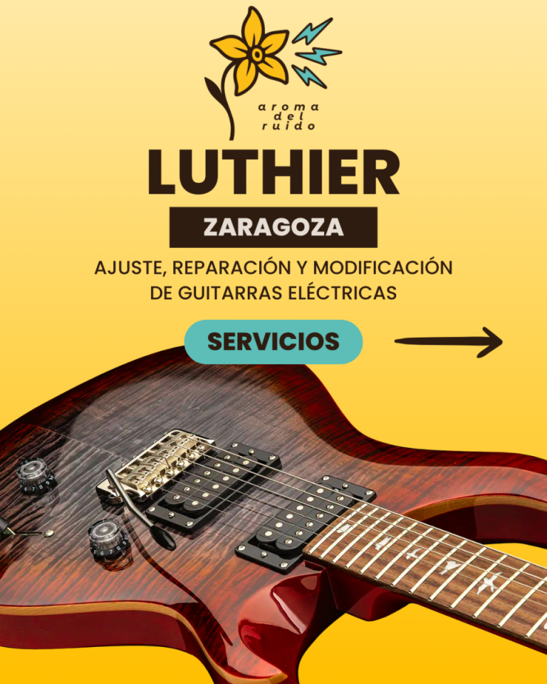 Luthier de Guitarras Eléctricas (Zaragoza)