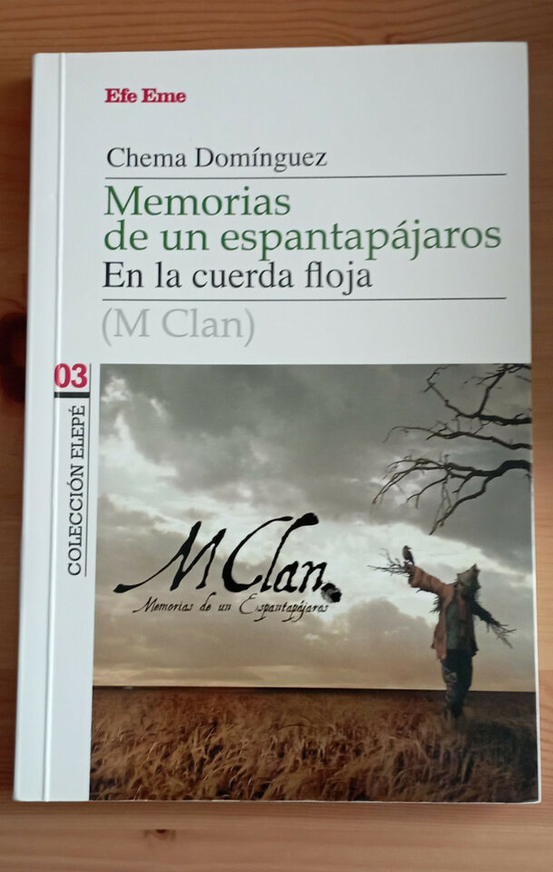 Libro sobre M Clan - Memorias de un espantapájaros