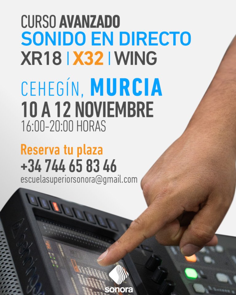 Curso de sonido en directo y X32 (con X32, XR18 y Wing) - Cehegín, Murcia.