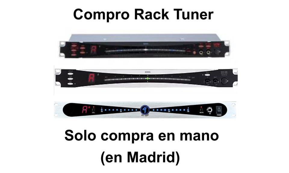 Compro afinador de rack Korg DTR-1000, DTR-2000, Fender RT-1000 o similar