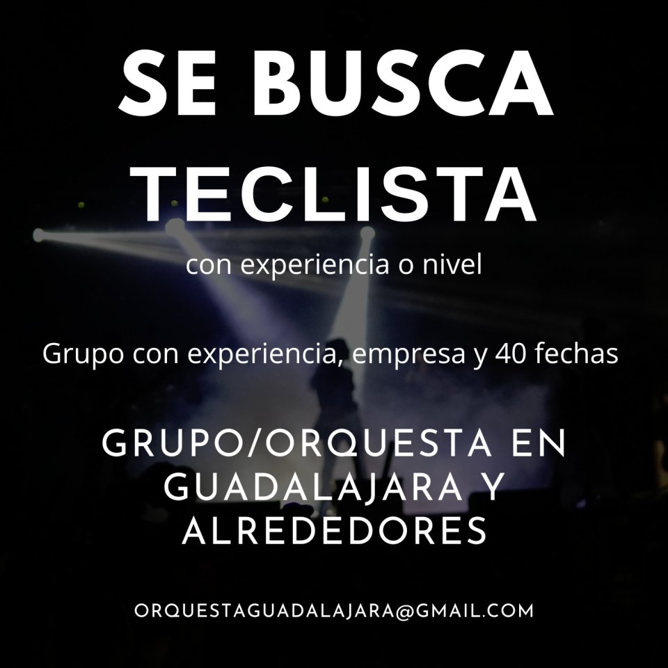Se busca Teclista para Orquesta Seria Guadalajara