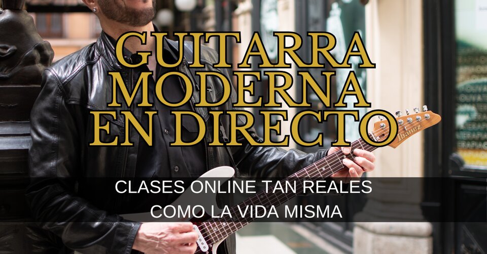 Curso de Guitarra Eléctrica Online 2025 (En directo) Nuevo Trimestre!!!